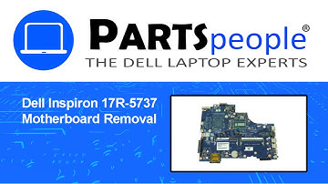 Dell Inspiron 17R-5737 (P17E002) Motherboard How-To Video Tutorial