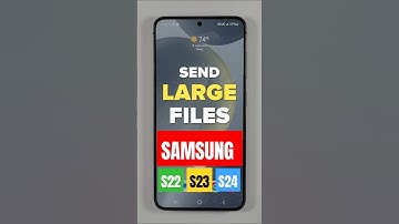 How to Send Large Video Files from Samsung Galaxy S22, S23, and S24 #samsungtips