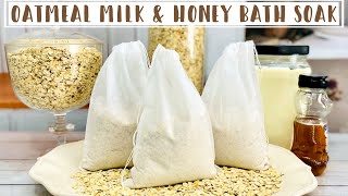Pamper Your Skin with an Oatmeal Milk and Honey Bath Soak!