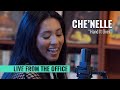 Che&#39;Nelle - Hand It Over: Live From the Office