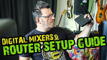 STABILE WIFI MIXER CONNECTION!  Correctly Setup your Router!