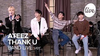 ATEEZ - 'THANK U” Band LIVE Concert [it's Live] K-POP live music show