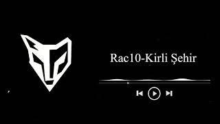 Rac10 - Kirli Şehir