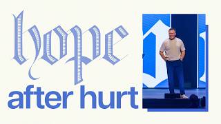Hope After Hurt – Part 6 | Pastor Scott Sheppard | Cornerstone Church Athens