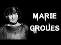 The Dark & Disturbing Case of Marie Groues