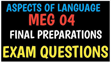 MEG 04 ASPECTS OF LANGUAGE FINAL PREPARATION