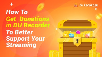 [iOS] How To Get Donations In DU Recorder To Better Support Your Streaming