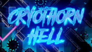 Cryothorn Hell 100% // TornadoMan // (Extreme Demon)  | Geometry Dash 2.2