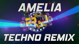 Download Lagu AMELIA Dj Rj Techno Remix MP3