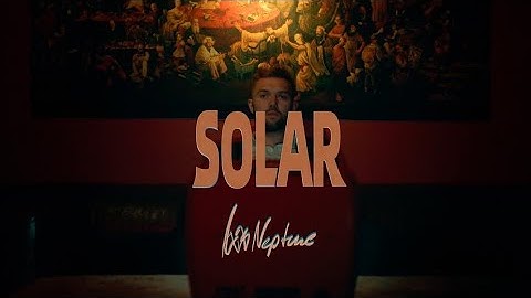 Axis Neptune - Solar (Official Music Video)