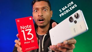 Redmi Note 13 Pro Plus Review *After 5 Days* Use - 3 Major Problems🤫