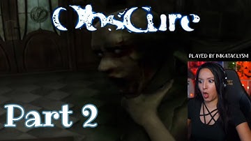 Obscure | Part 2 | First Playthrough | Let