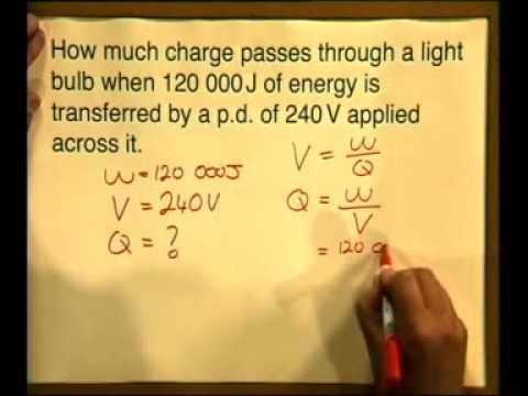 Physics - Potential Difference and Resistance: Using the Equation V = W  / Q