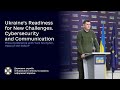 Cybersecurity and Communications: Ukraine’s Readiness for New Challenges