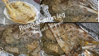 Mapishi Rahisi ya nyama choma | kupika mguu wa mbuzi mtamu Sana | Grilled meat | Mutton leg Roast