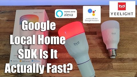 YEELIGHT Smart LED BULB 1S uitpakken en installeren | Google Local Home SDK Is het echt snel!?