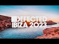 Defected ibiza 2023  summer house mix deep tech vocal chilled 