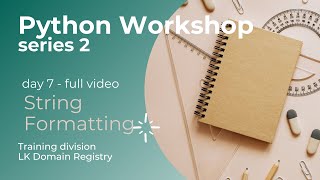 Python Workshop Day 7 Full Video