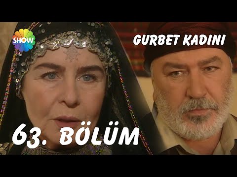 Gurbet Kadını 63. Bölüm | FULL HD