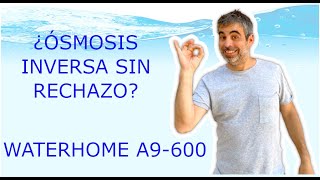 Ósmosis inversa de flujo directo, sin deposito Waterhome Direct Flow