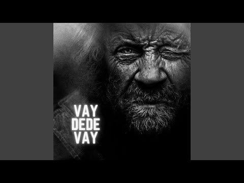 Vay Dede Vay (Studio Version)