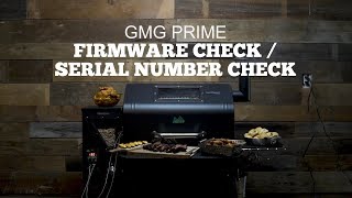 Green Mountain Grills Prime Support | Serial Number and Firmware Check