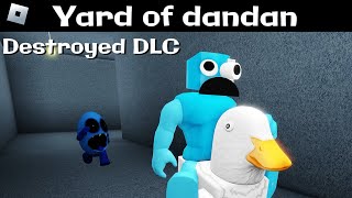 Yard Of Dandan [Destroyed DLC] : roblox mascot horror gameplay walkthrough