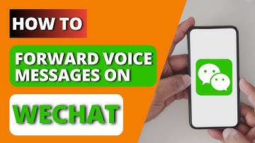 How to Forward Voice Messages on WeChat?