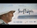 SURFTOPIA - Trailer