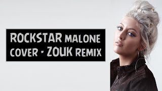 Post Malone - Rockstar ft. 21 Savage | Zouk Athos Music