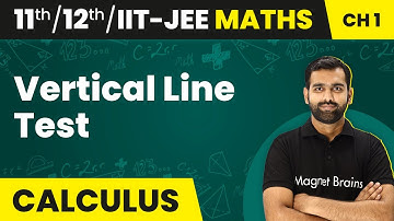 Vertical Line Test - Relations and Functions | Maths | Class 11/12/IIT-JEE | 2024-25