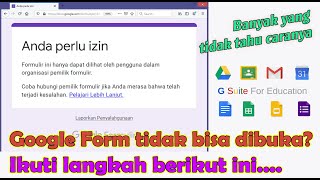 Berhasil, Begini Cara Setting Google Form muncul Anda Perlu Izin