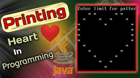 How to Print Heart Pattern In Java Programming