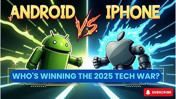 iPhone vs Android: Who’s Really Winning the 2025 Tech War?