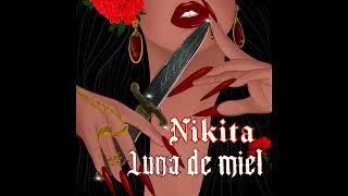 Смотреть клип Nikita - Luna De Miel Video Oficial