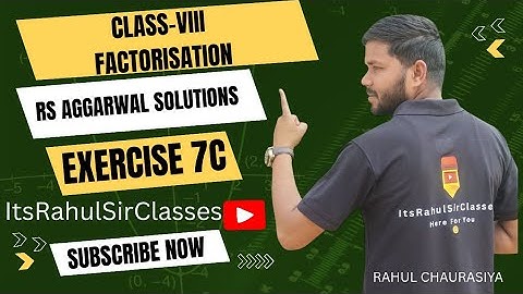 RS Aggarwal Class 8 Maths Chapter 7 Exercise 7C Factorization Solutions  