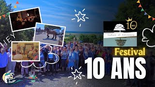 Reportage - Culture et Patrimoine, 10 ans de partage !