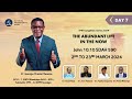 LIVE: The Abundant Life in the Now || Evangelistic Series || Pr. George Mwansa || 8 Mar 2024 Day 7
