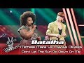 Michele mara vs marisa oliveira  dont let the sun go down on me  batalha  the voice portugal