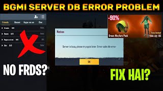 BGMI Server Is Busy Db Error Code Problem Fix ? 😨|| BGMI Friends + Synergy Missing 💔 (Hindi)