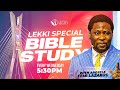 Lekki special bible study  1st may 2024