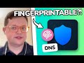 Does using nextdns make you more fingerprintable