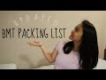 UPDATED BMT PACKING LIST!