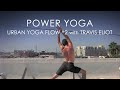 30min. Power Yoga "Urban Yoga Flow #2" Class with Travis Eliot
