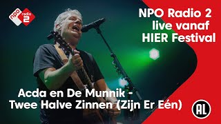 Acda en De Munnik - Twee Halve Zinnen (Zijn Er Eén) live @ HIER Festival | NPO Radio 2