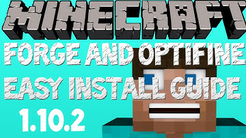 Minecraft 1.10.2 - How to Install Forge and Optifine (EASY)