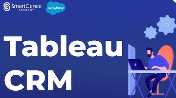 Tableau CRM | Salesforce Products | Know the Product | Salesforce Training