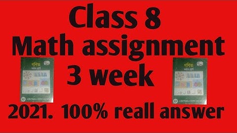 Class 8 Math assignment 3 week 2021