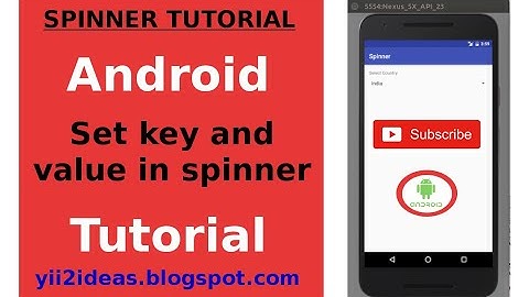 Set key and value in spinner