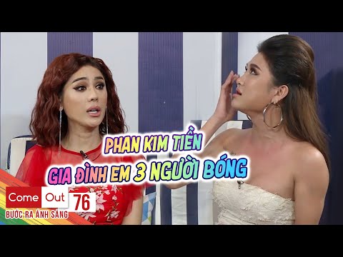 Come Out–BRAS | Tập 76: Phan Kim Tiền hé lộ quá khứ cơ cực khiến Khánh Chi, Minh Tuân đau lòng